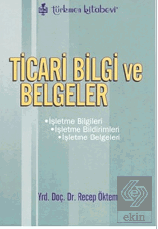 Ticari Bilgi ve Belgeler