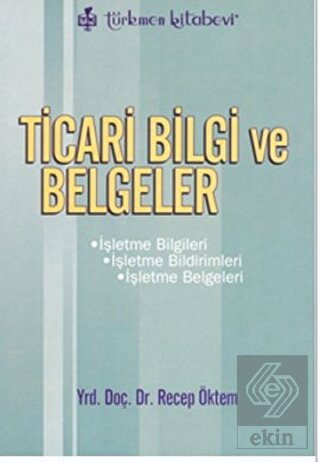 Ticari Bilgi ve Belgeler