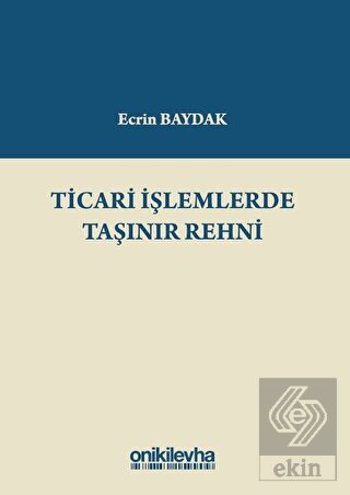 Ticari İşlemlerde Taşınır Rehni