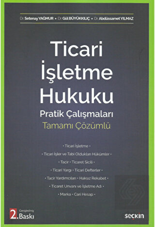 Ticari İşletme Hukuku Pratik Çalışmaları Tamamı Çözümlü