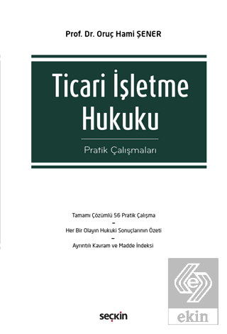 Ticari İşletme Hukuku Pratik Çalışmaları