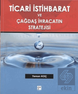 Ticari İstihbarat ve Çağdaş İhracatın Stratejisi