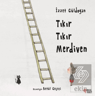 Tıkır Tıkır Merdiven