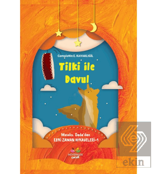 Tilki ile Davul - Masalcı Dede