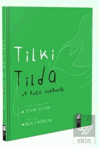 Tilki Tilda ve Evcil İnsanlar