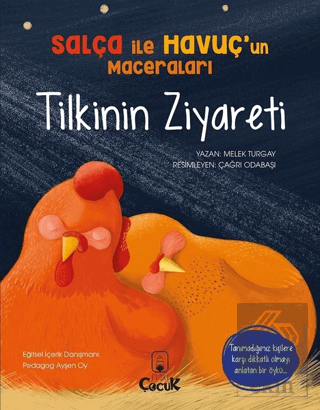 Tilkinin Ziyareti - Salça ile Havuç'un Maceraları