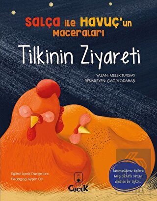 Tilkinin Ziyareti - Salça ile Havuç'un Maceraları