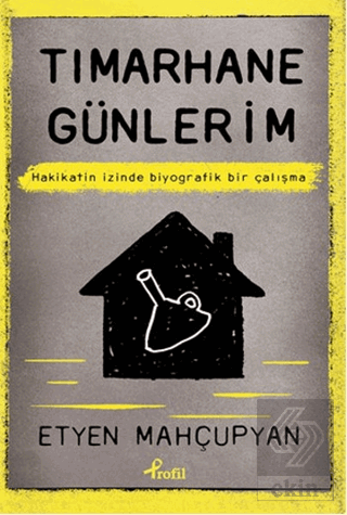 Tımarhane Günlerim