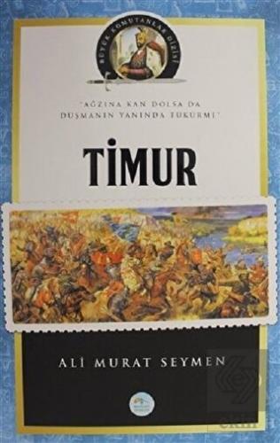 Timur - Büyük Komutanlar Dizisi