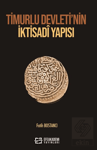 Timurlu Devleti'nin İktisadî Yapısı