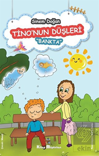 Tino'nun Düşleri - Bankta