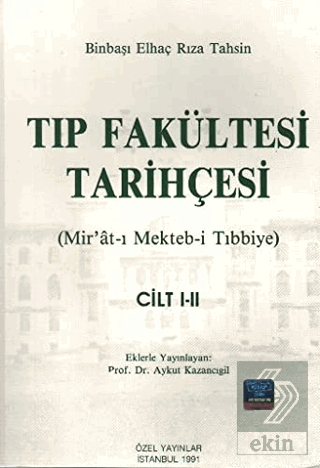 Tıp Fakültesi Tarihçesi Cilt: 1-2