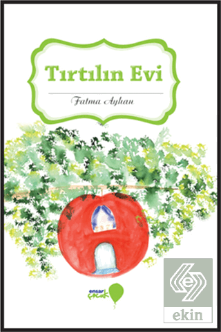 Tırtılın Evi