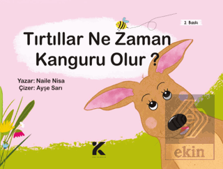 Tırtıllar Ne Zaman Kanguru Olur?