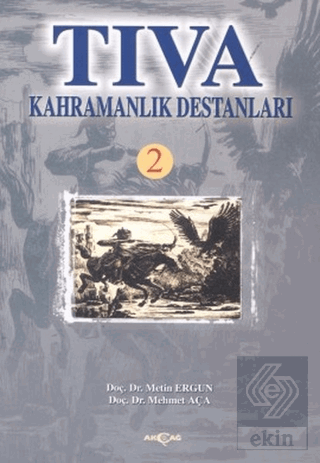 Tıva Kahramanlık Destanları 2