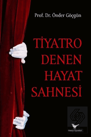 Tiyatro Denen Hayat Sahnesi