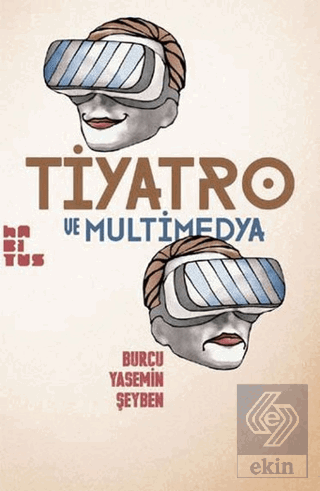 Tiyatro ve Multimedya