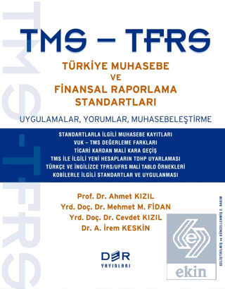 TMS - TFRS Türkiye Muhasebe ve Finansal Raporlama