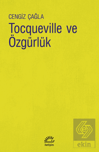 Tocqueville ve Özgürlük