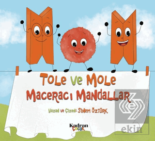 Tole ve Mole Maceracı Mandallar