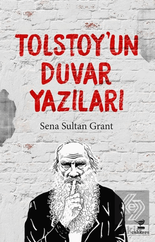 Tolstoy'un Duvar Yazıları