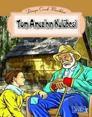 Tom Amca\'nın Kulübesi