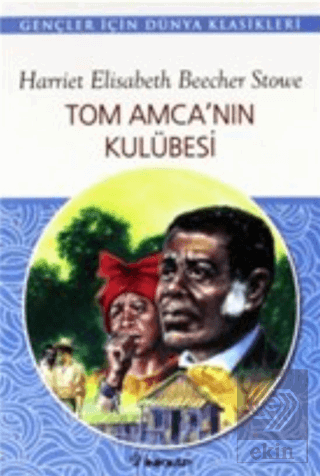 Tom Amca\'nın Kulübesi