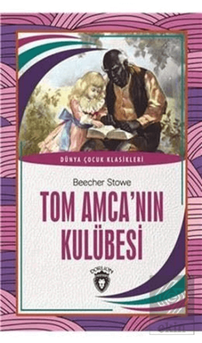 Tom Amca\'nın Kulübesi