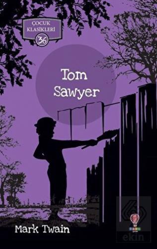 Tom Sawyer - Çocuk Klasikleri 36