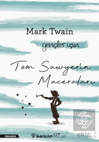 Tom Sawyerin Maceraları - Gençler İçin