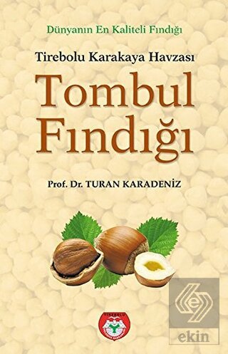 Tombul Fındığı - Tirebolu Karakaya Havzası