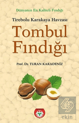 Tombul Fındığı - Tirebolu Karakaya Havzası