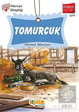 Tomurcuk - Erdem Serisi