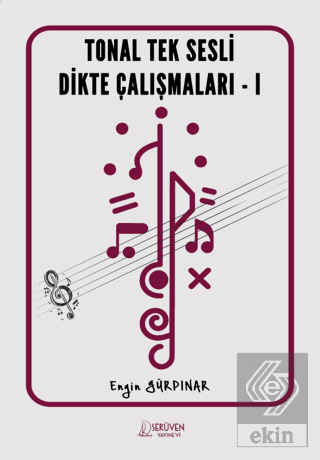 Tonal Tek Sesli Dikte Çalışmaları - 1