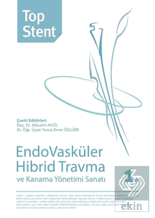 Top Stent - Endovasküler Hibrid Travma ve Kanama Y