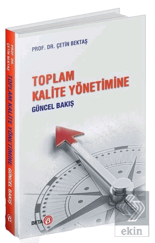 Toplam Kalite Yönetimine Güncel Bakış