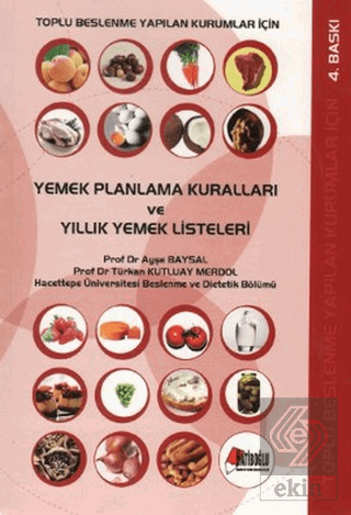 Toplu Beslenme Yapılan Kurumlar İçin Yemek Planlam