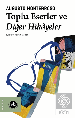 Toplu Eserler ve Diğer Hikayeler