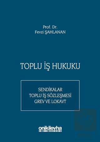 Toplu İş Hukuku