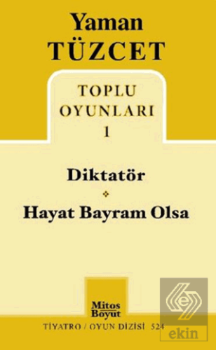 Toplu Oyunları 1 - Diktatör - Hayat Bayram Olsa