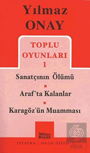 Toplu Oyunları 1 Sanatçının Ölümü / Araf\'ta Kalanl