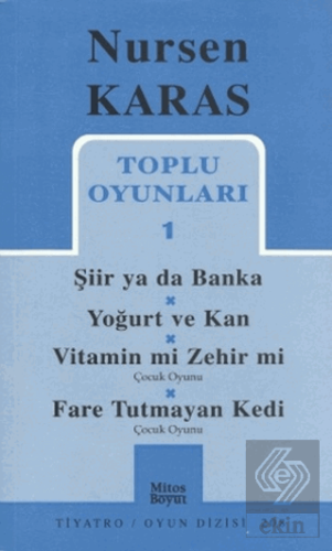 Toplu Oyunları 1 Şiir ya da Banka / Yoğurt ve Kan