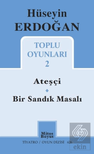 Toplu Oyunları 2 / Ateşçi - Bir Sandık Masalı