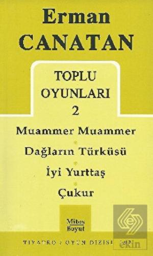 Toplu Oyunları 2 Muammer Muammer / Dağların Türküs