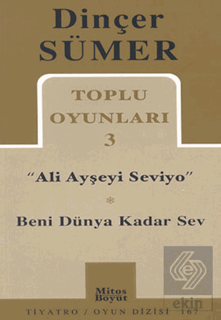 Toplu Oyunları 3 - Ali Ayşeyi Seviyo, Beni Dünya K