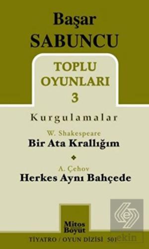 Toplu Oyunları 3 (Kurgulamalar) / Bir Ata Krallığı