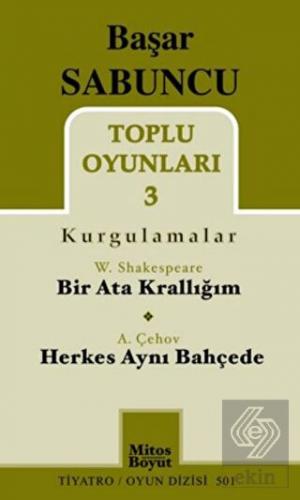 Toplu Oyunları 3 (Kurgulamalar) / Bir Ata Krallığı