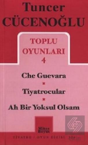 Toplu Oyunları 4 - Che Guevara / Tiyatrocular / Ah