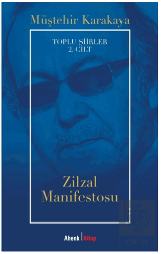 Toplu Şiirler 2. Cilt - Zilzal Manifestosu