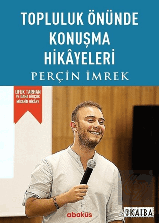 Topluluk Önünde Konuşma Hikayeleri